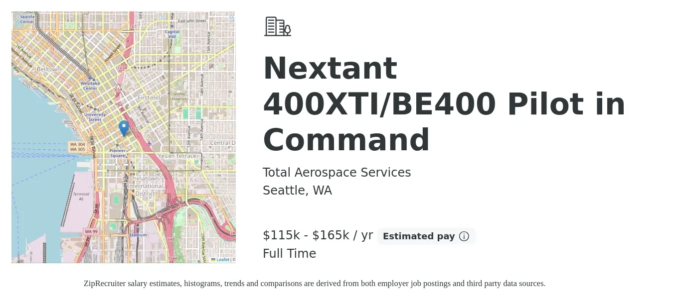 Total Aerospace Services job posting for a Nextant 400XTI/BE400 Pilot in Command in Seattle, WA with a salary of $115,000 to $165,000 Yearly with a map of Seattle location.