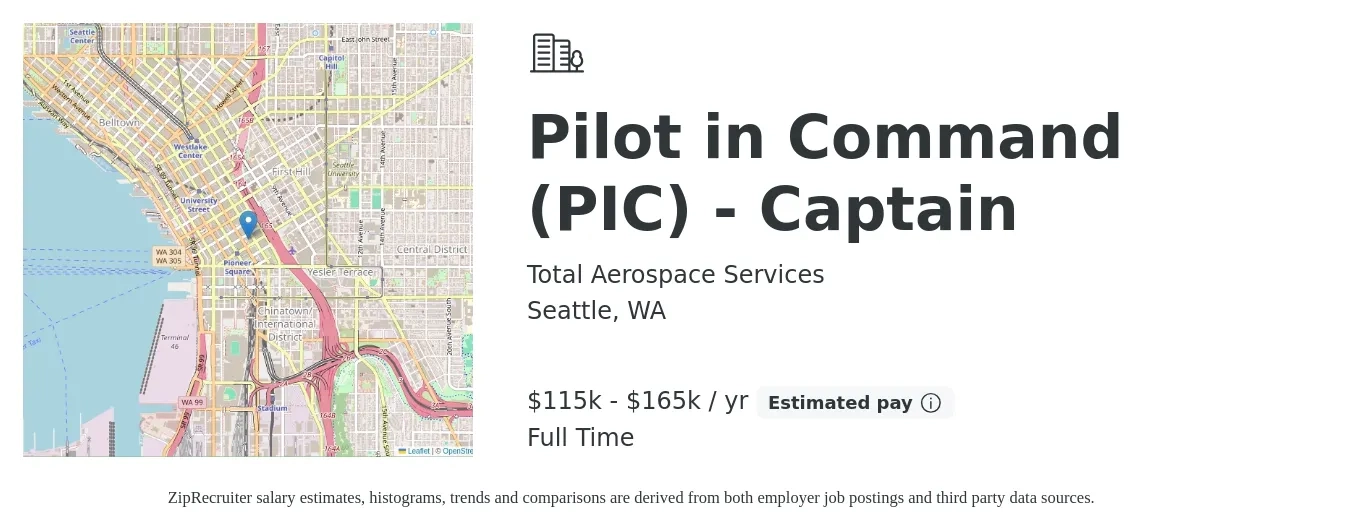 Total Aerospace Services job posting for a Pilot in Command (PIC) - Captain in Seattle, WA with a salary of $115,000 to $165,000 Yearly with a map of Seattle location.
