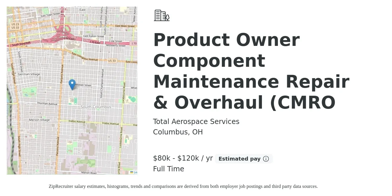 Total Aerospace Services job posting for a Product Owner Component Maintenance Repair & Overhaul (CMRO in Columbus, OH with a salary of $80,000 to $120,000 Yearly with a map of Columbus location.