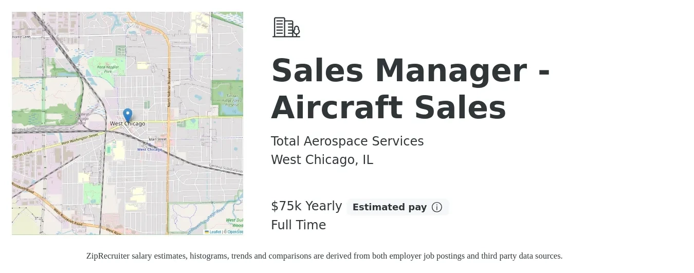 Total Aerospace Services job posting for a Sales Manager - Aircraft Sales in West Chicago, IL with a salary of $75,000 Yearly with a map of West Chicago location.