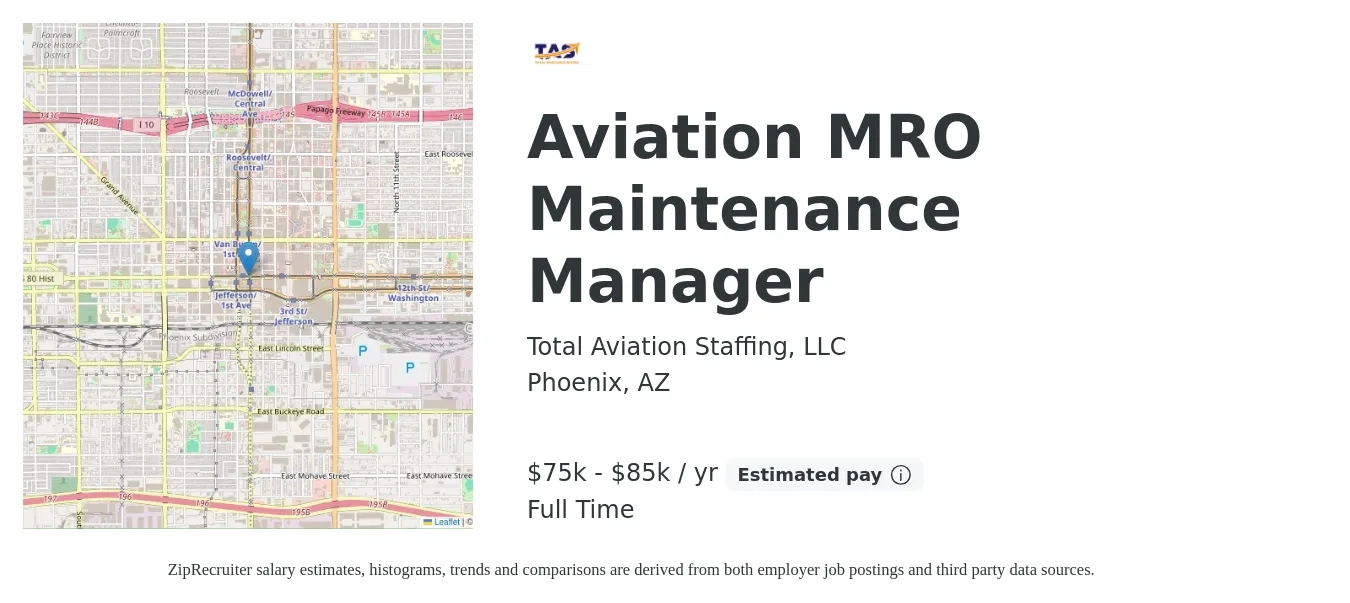 Total Aviation Staffing, LLC job posting for a Aviation MRO Maintenance Manager in Phoenix, AZ with a salary of $75,000 to $85,000 Yearly with a map of Phoenix location.