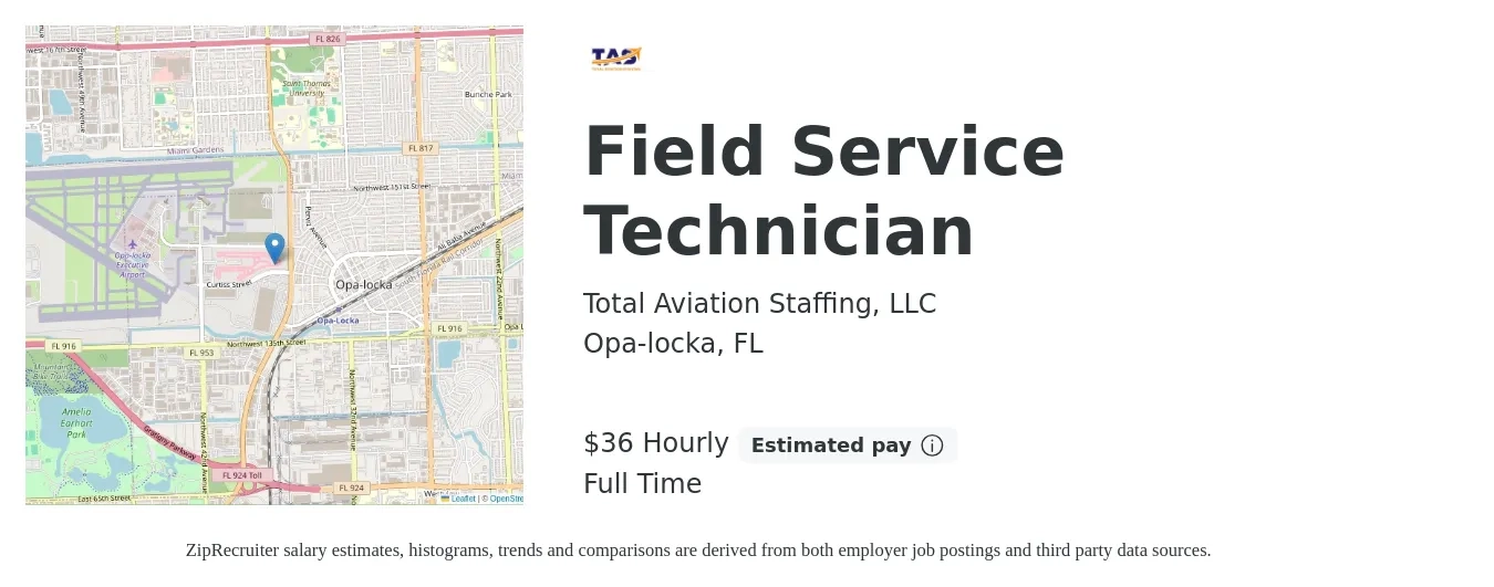 Total Aviation Staffing, LLC job posting for a Field Service Technician in Opa-locka, FL with a salary of $38 Hourly with a map of Opa-locka location.