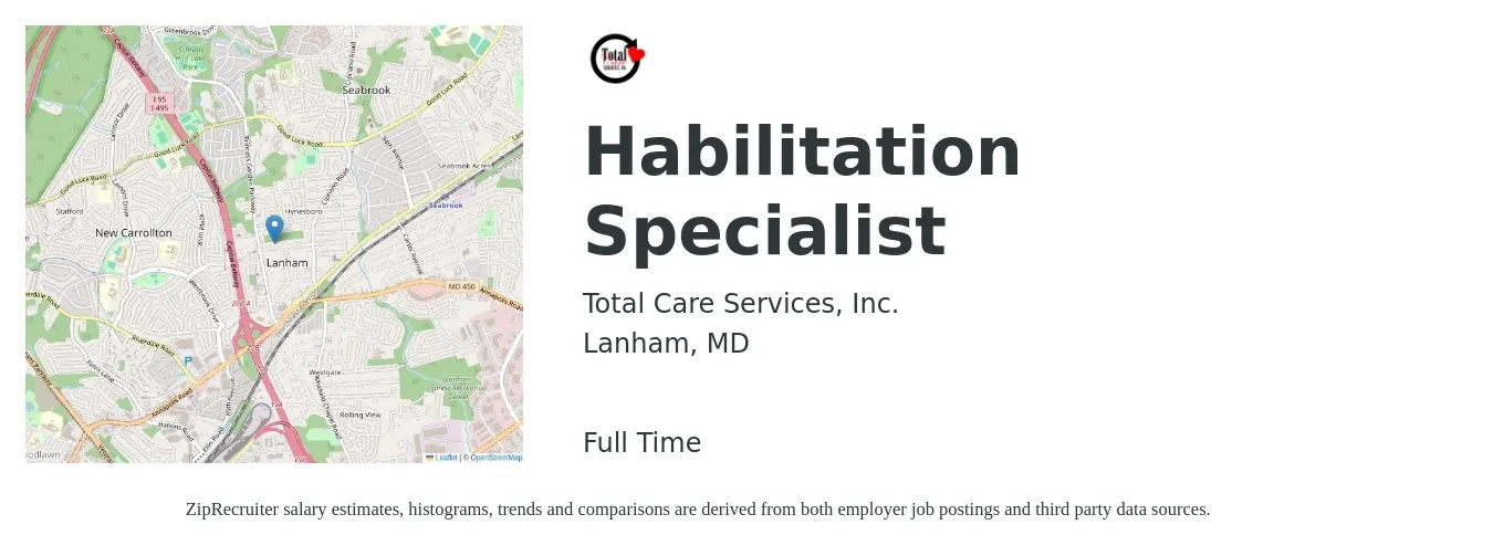 Total Care Services, Inc. job posting for a Habilitation Specialist in Lanham, MD with a salary of $39,500 to $63,600 Yearly with a map of Lanham location.