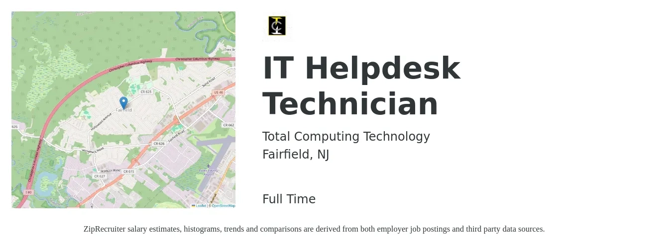 Total Computing Technology job posting for a IT Helpdesk Technician in Fairfield, NJ with a salary of $20 to $28 Hourly and benefits including pto, and retirement with a map of Fairfield location.