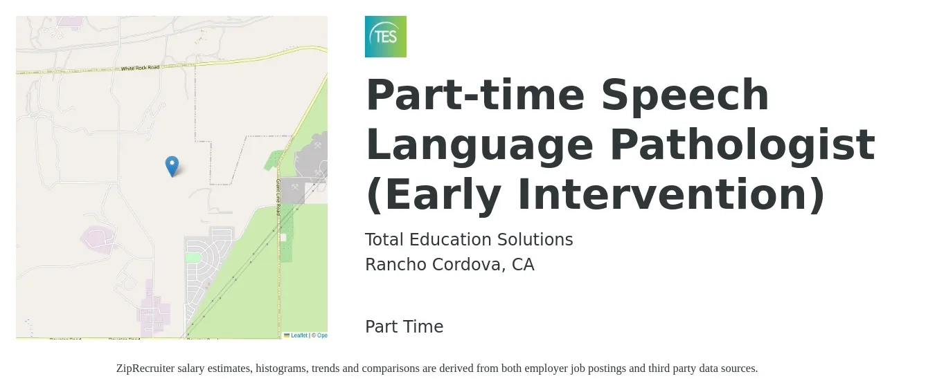 Total Education Solutions job posting for a Part-time Speech Language Pathologist (Early Intervention) in Rancho Cordova, CA with a salary of $48 to $59 Hourly with a map of Rancho Cordova location.