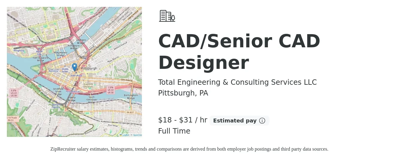 Total Engineering & Consulting Services LLC job posting for a CAD/Senior CAD Designer in Pittsburgh, PA with a salary of $19 to $33 Hourly with a map of Pittsburgh location.