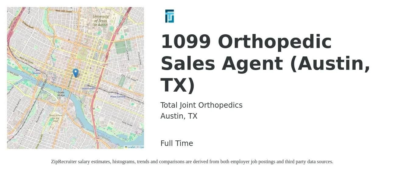 Total Joint Orthopedics job posting for a 1099 Orthopedic Sales Agent (Austin, TX) in Austin, TX with a salary of $15 to $20 Hourly with a map of Austin location.
