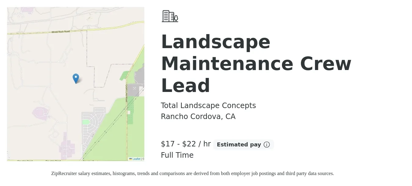 Total Landscape Concepts job posting for a Landscape Maintenance Crew Lead in Rancho Cordova, CA with a salary of $18 to $23 Hourly with a map of Rancho Cordova location.