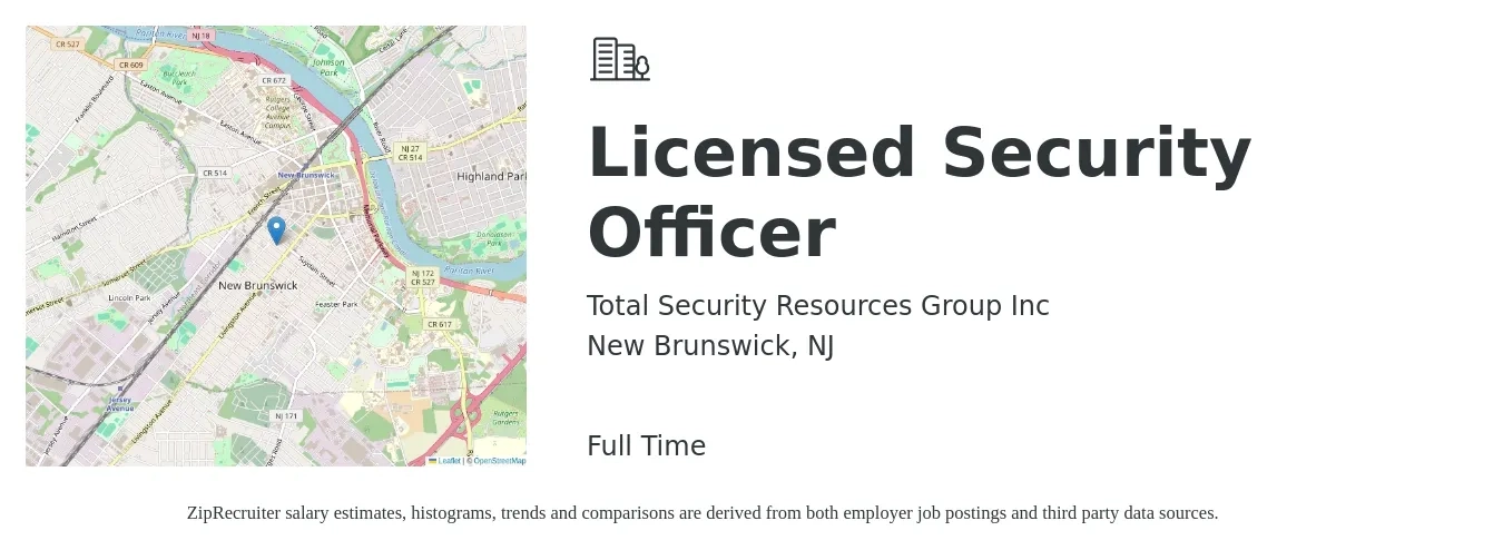Total Security Resources Group Inc job posting for a Licensed Security Officer in New Brunswick, NJ with a salary of $16 to $20 Hourly with a map of New Brunswick location.