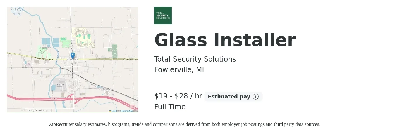 Total Security Solutions job posting for a Glass Installer in Fowlerville, MI with a salary of $20 to $30 Hourly with a map of Fowlerville location.