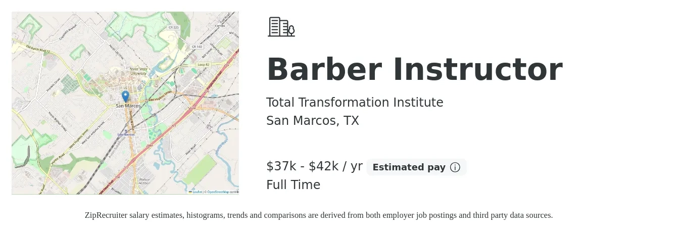 Total Transformation Institute job posting for a Barber Instructor in San Marcos, TX with a salary of $37,000 to $42,000 Yearly with a map of San Marcos location.
