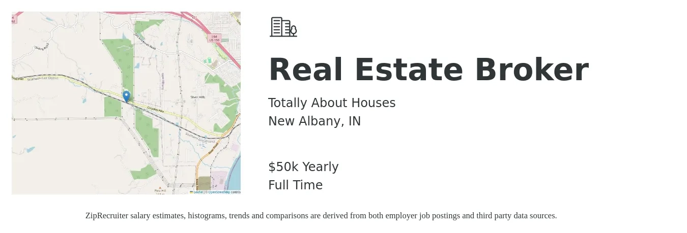 Totally About Houses job posting for a Real Estate Broker in New Albany, IN with a salary of $50,000 Yearly with a map of New Albany location.