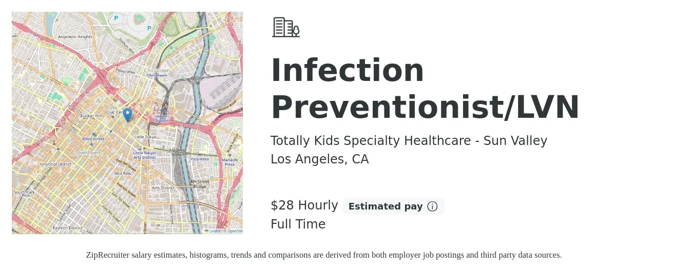 Totally Kids Specialty Healthcare - Sun Valley job posting for a Infection Preventionist/LVN in Los Angeles, CA with a salary of $30 Hourly with a map of Los Angeles location.