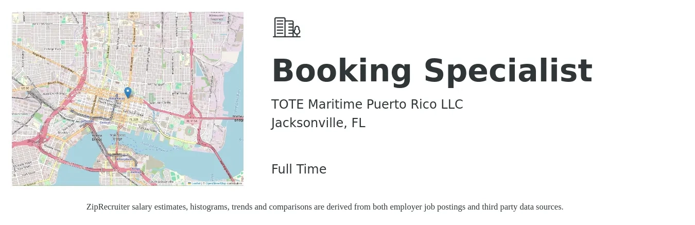 TOTE Maritime Puerto Rico LLC job posting for a Booking Specialist in Jacksonville, FL with a salary of $18 to $31 Hourly with a map of Jacksonville location.