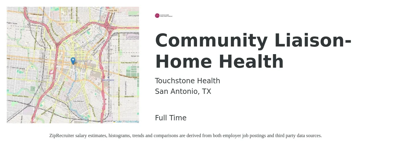 Touchstone Health job posting for a Community Liaison-Home Health in San Antonio, TX with a salary of $17 to $28 Hourly with a map of San Antonio location.