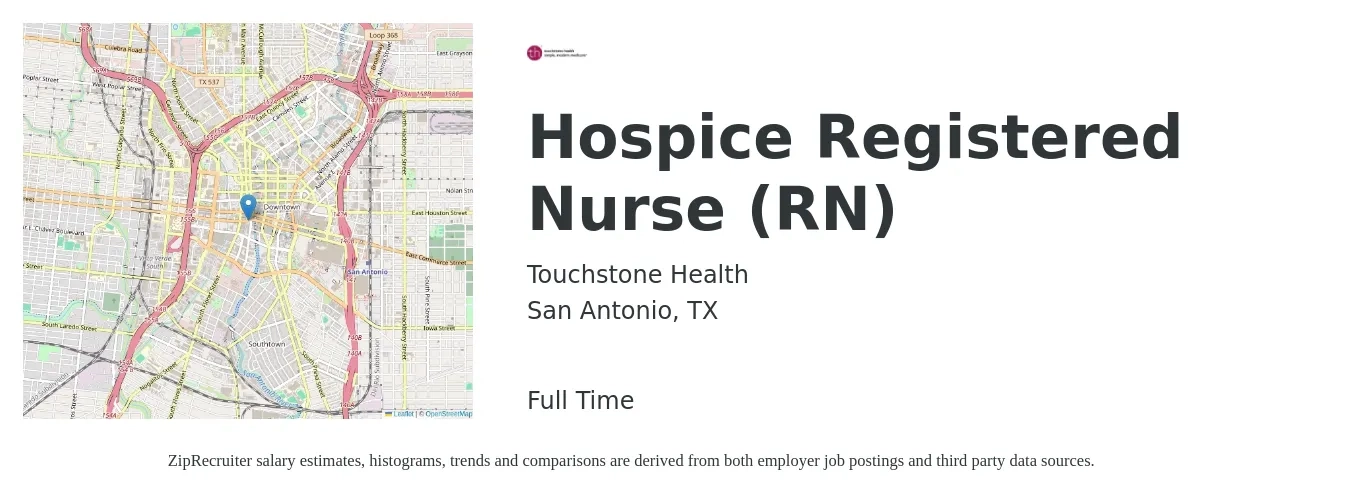 Touchstone Health job posting for a Hospice Registered Nurse (RN) in San Antonio, TX with a salary of $32 to $49 Hourly with a map of San Antonio location.