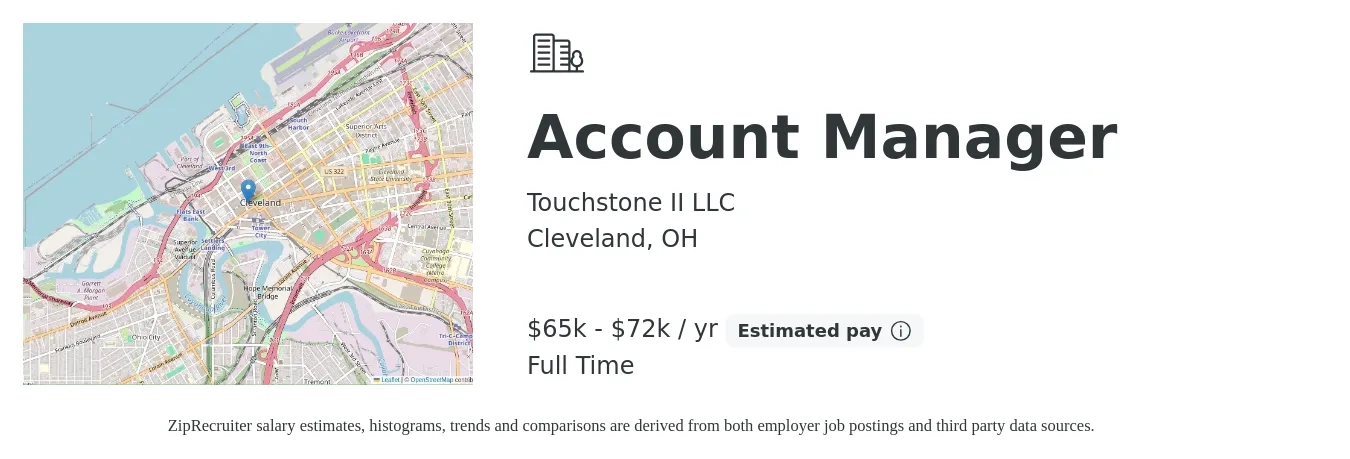 Touchstone II LLC job posting for a Account Manager in Cleveland, OH with a salary of $65,000 to $72,500 Yearly with a map of Cleveland location.