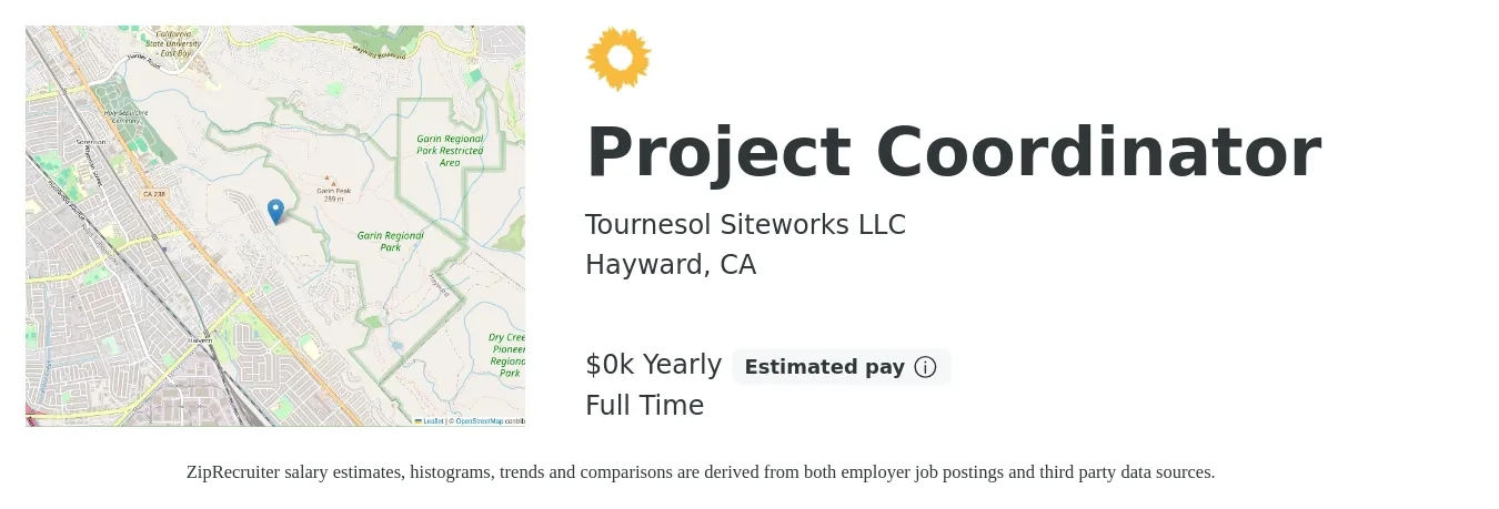 Tournesol Siteworks LLC job posting for a Project Coordinator in Hayward, CA with a salary of $22 to $30 Yearly with a map of Hayward location.