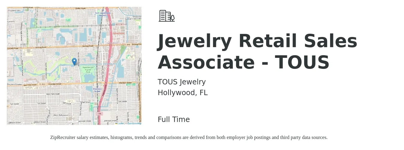 TOUS Jewelry job posting for a Jewelry Retail Sales Associate - TOUS in Hollywood, FL with a salary of $14 to $16 Hourly with a map of Hollywood location.