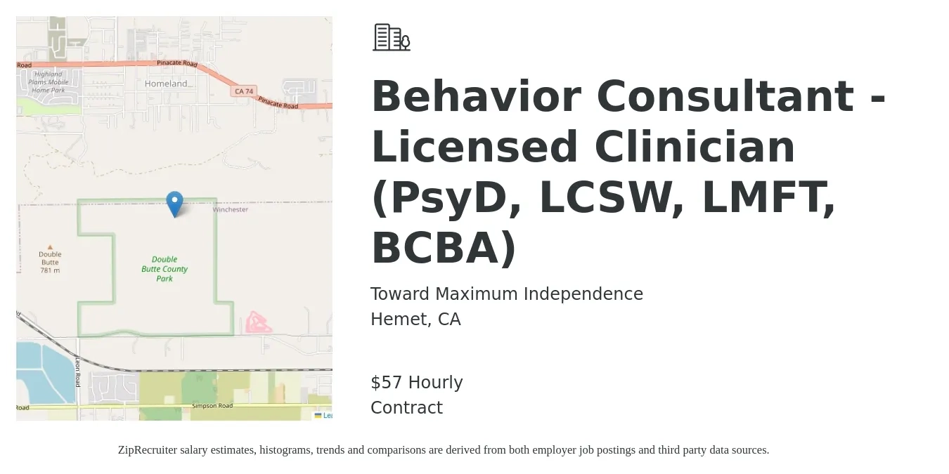Toward Maximum Independence job posting for a Behavior Consultant - Licensed Clinician (PsyD, LCSW, LMFT, BCBA) in Hemet, CA with a salary of $60 Hourly with a map of Hemet location.