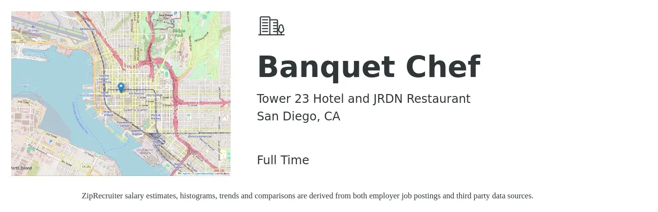 Tower 23 Hotel and JRDN Restaurant job posting for a Banquet Chef in San Diego, CA with a salary of $23 to $26 Hourly with a map of San Diego location.