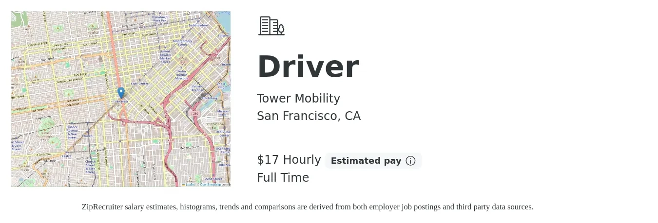 Tower Mobility job posting for a Driver in San Francisco, CA with a salary of $18 Hourly and benefits including dental, medical, pto, and retirement with a map of San Francisco location.