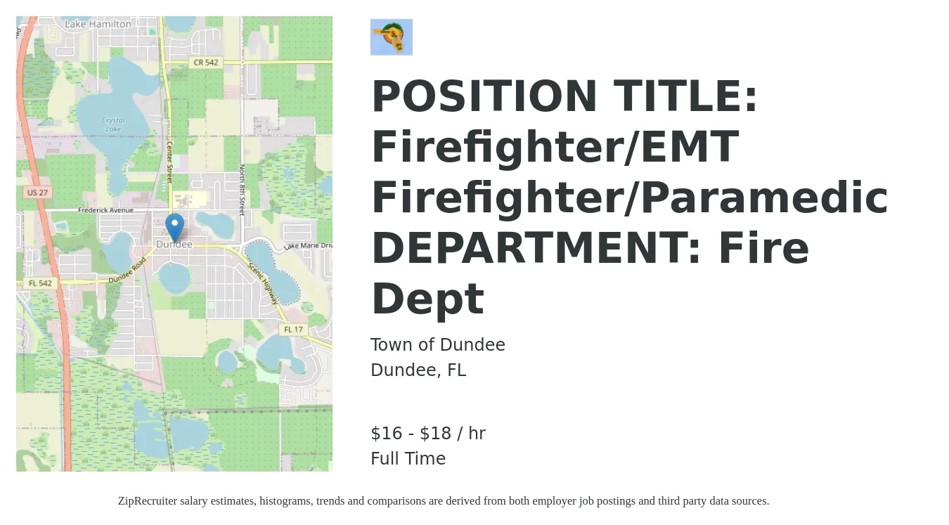 Town of Dundee job posting for a POSITION TITLE: Firefighter/EMT Firefighter/Paramedic DEPARTMENT: Fire Dept in Dundee, FL with a salary of $18 to $19 Hourly with a map of Dundee location.