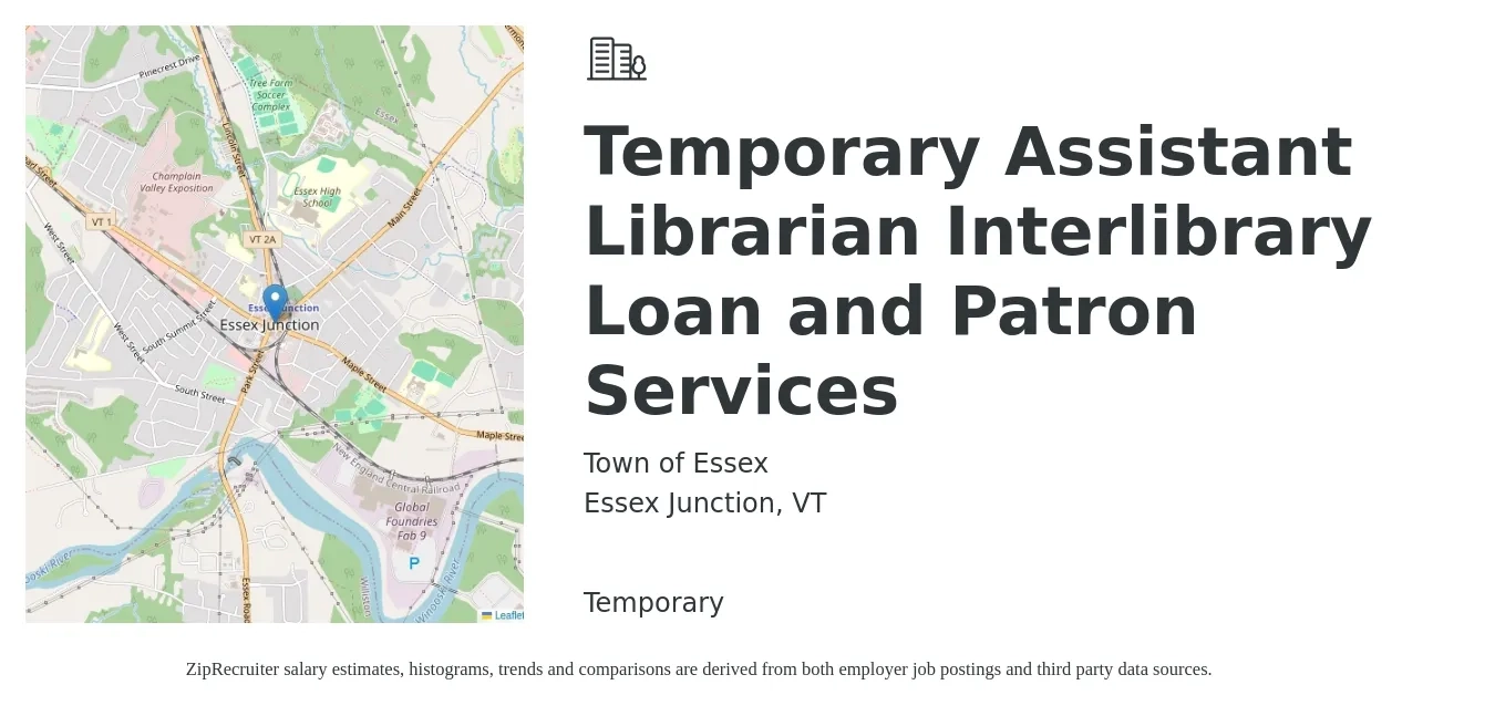 Town of Essex job posting for a Temporary Assistant Librarian Interlibrary Loan and Patron Services in Essex Junction, VT with a salary of $17 to $19 Hourly with a map of Essex Junction location.