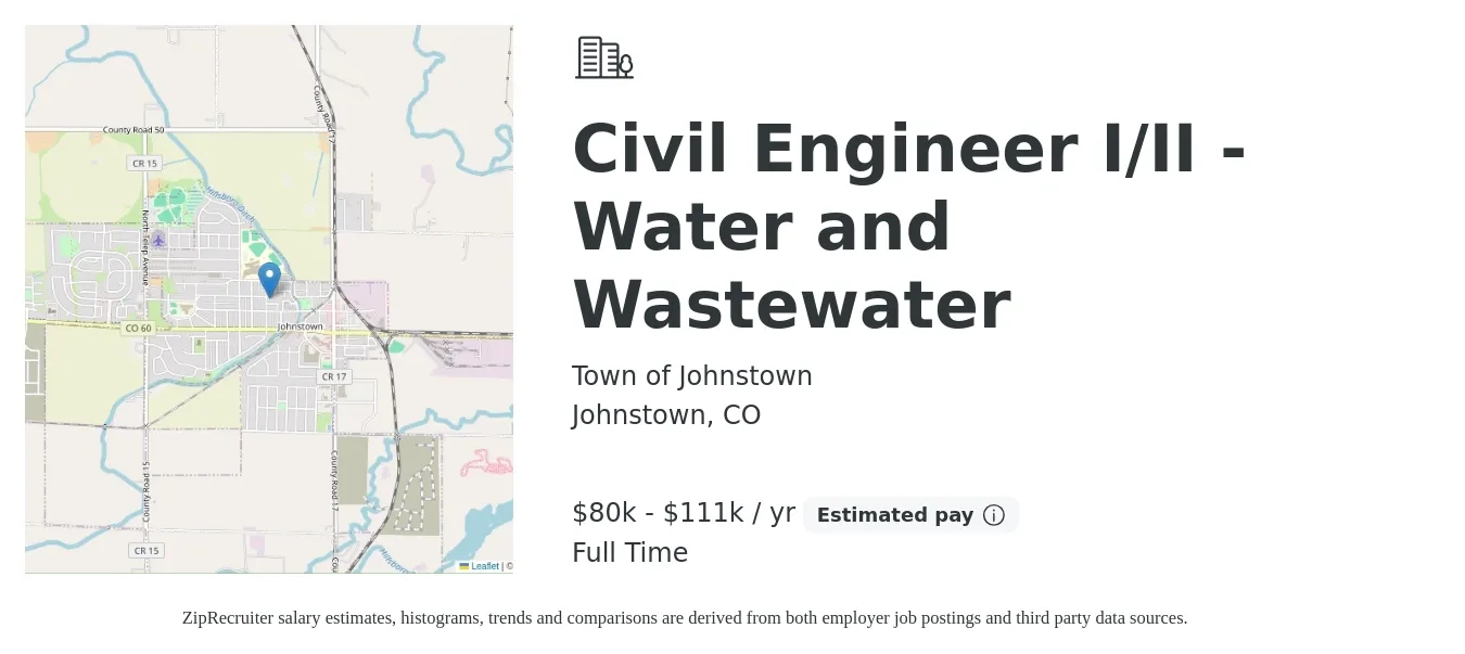 Town of Johnstown job posting for a Civil Engineer I/II - Water and Wastewater in Johnstown, CO with a salary of $80,000 to $111,000 Yearly with a map of Johnstown location.