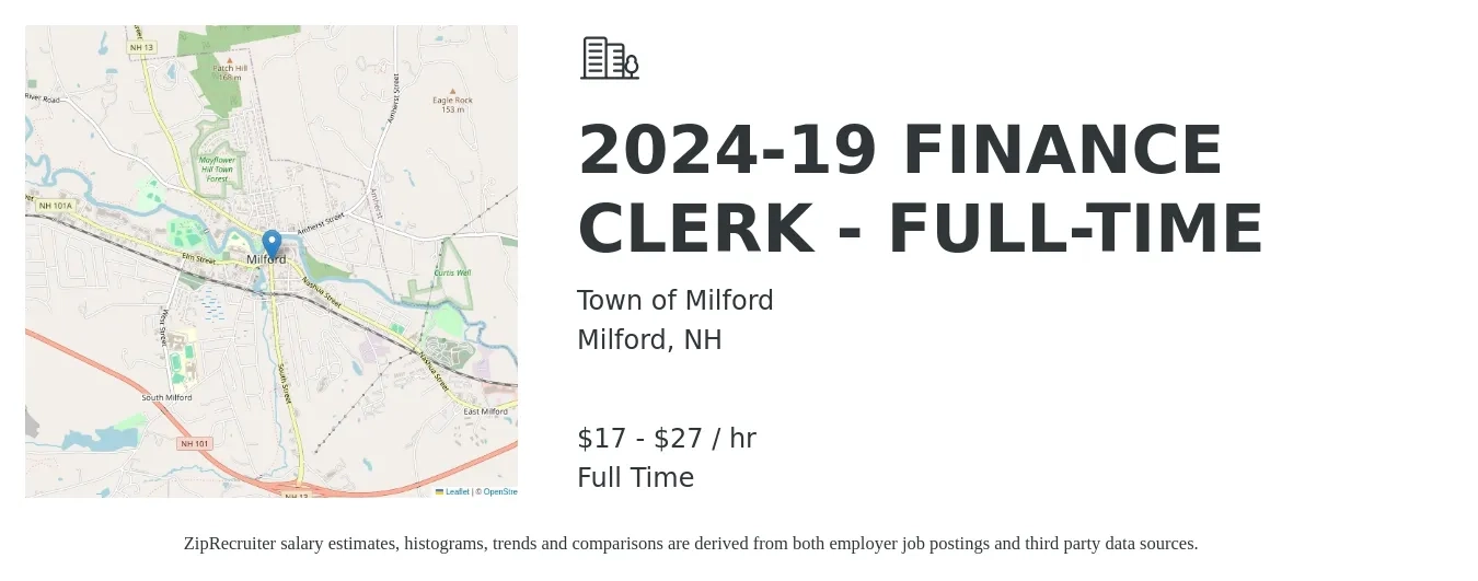 Town of Milford job posting for a 2024-19 FINANCE CLERK - FULL-TIME in Milford, NH with a salary of $21 to $23 Hourly with a map of Milford location.