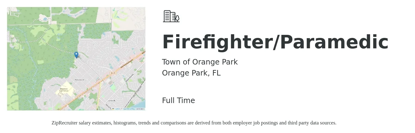 Town of Orange Park job posting for a Firefighter/Paramedic in Orange Park, FL with a salary of $55,482 to $79,174 Yearly with a map of Orange Park location.