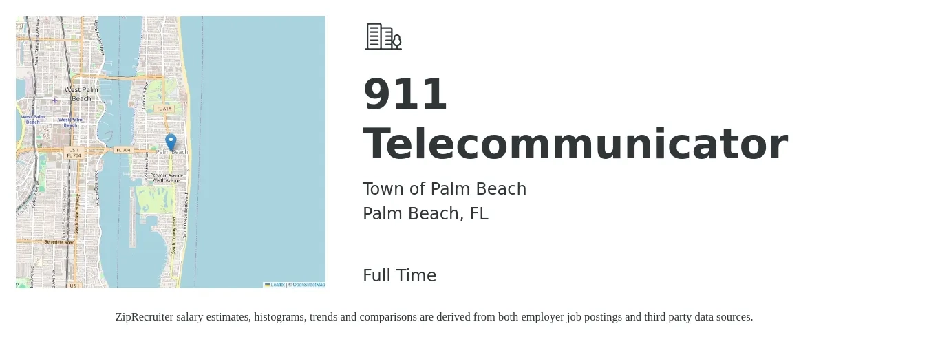 Town of Palm Beach job posting for a 911 Telecommunicator in Palm Beach, FL with a salary of $20 to $30 Hourly with a map of Palm Beach location.