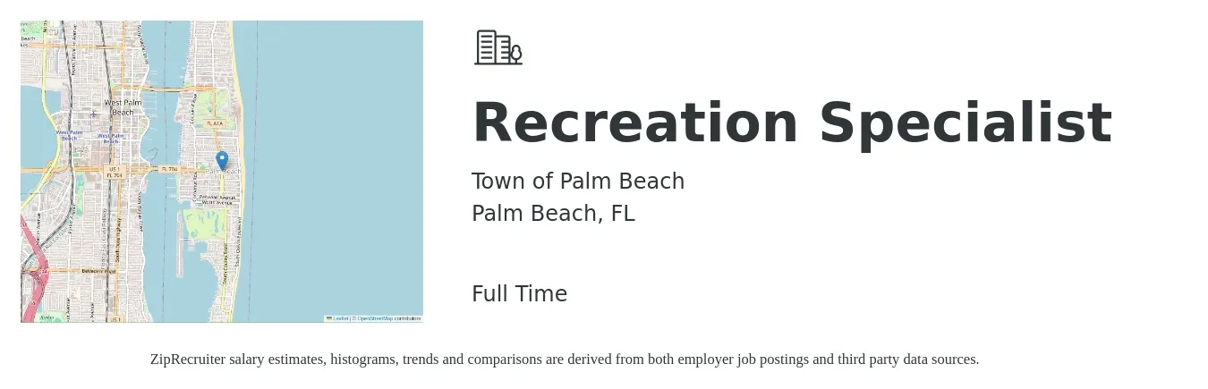 Town of Palm Beach job posting for a Recreation Specialist in Palm Beach, FL with a salary of $39,200 to $55,100 Yearly with a map of Palm Beach location.