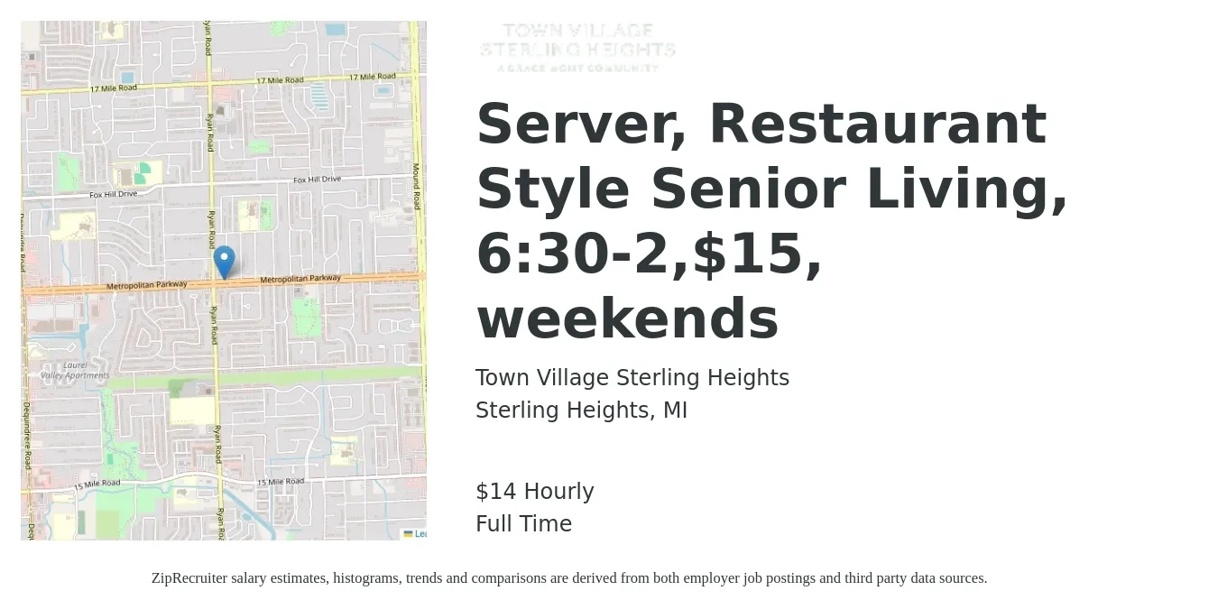 Town Village Sterling Heights job posting for a Server, Restaurant Style Senior Living, 6:30-2,$15, weekends in Sterling Heights, MI with a salary of $15 Hourly with a map of Sterling Heights location.