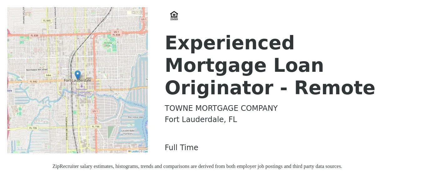 TOWNE MORTGAGE COMPANY job posting for a Experienced Mortgage Loan Originator - Remote in Fort Lauderdale, FL with a salary of $15 to $42 Hourly with a map of Fort Lauderdale location.