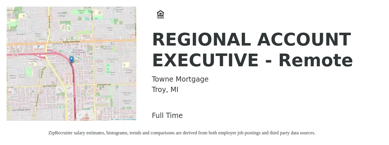 TOWNE MORTGAGE COMPANY job posting for a Regional Account Executive - Remote in Troy, MI with a salary of $67,900 to $99,300 Yearly with a map of Troy location.