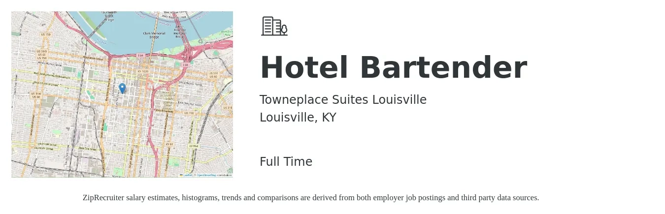 Towneplace Suites Louisville job posting for a Hotel Bartender in Louisville, KY with a salary of $10 to $18 Hourly with a map of Louisville location.