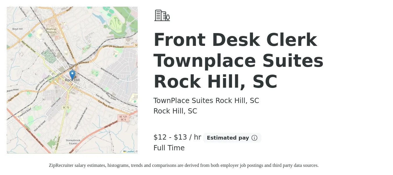TownPlace Suites Rock Hill, SC job posting for a Front Desk Clerk Townplace Suites Rock Hill, SC in Rock Hill, SC with a salary of $13 to $14 Hourly with a map of Rock Hill location.