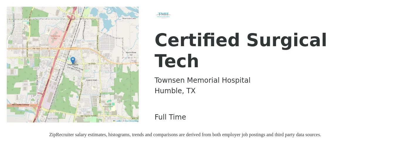 Townsen Memorial Hospital job posting for a Certified Surgical Tech in Humble, TX with a salary of $28 to $47 Hourly with a map of Humble location.