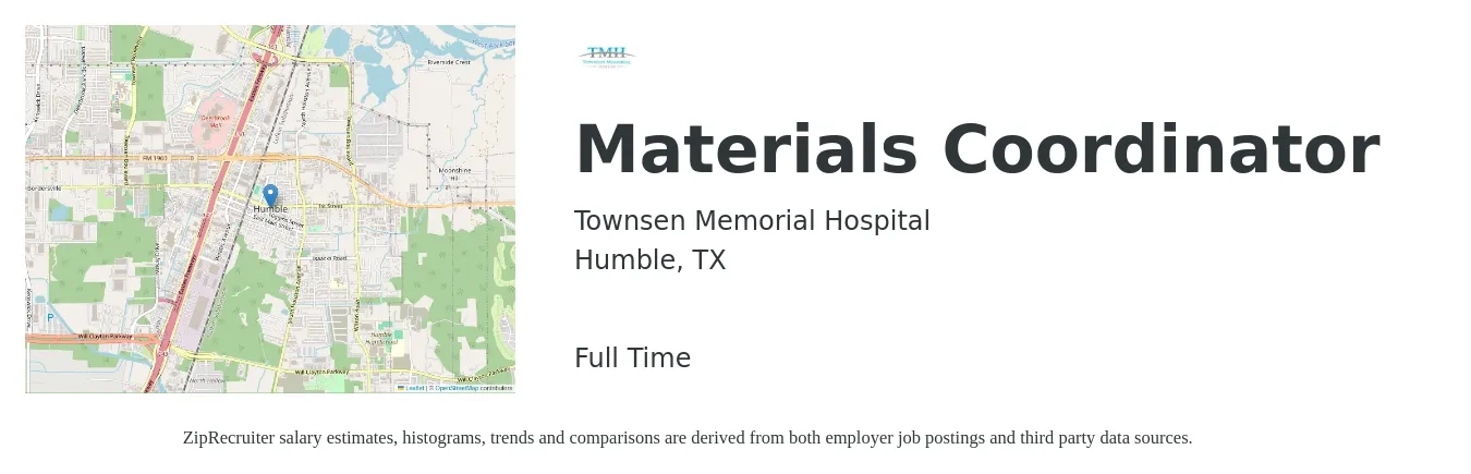 Townsen Memorial Hospital job posting for a Materials Coordinator in Humble, TX with a salary of $17 to $24 Hourly with a map of Humble location.