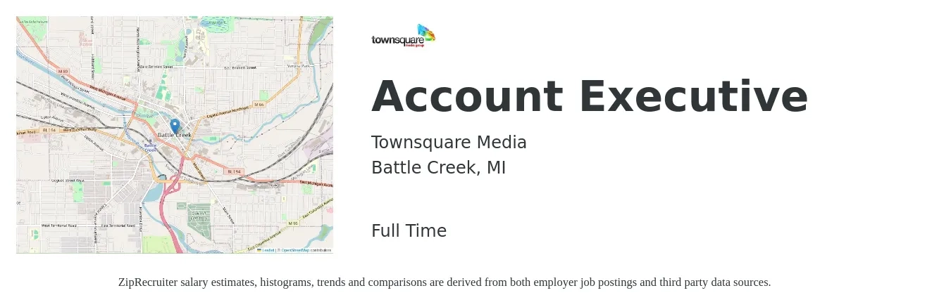 Townsquare Media job posting for a Account Executive in Battle Creek, MI with a salary of $50,900 to $89,600 Yearly with a map of Battle Creek location.
