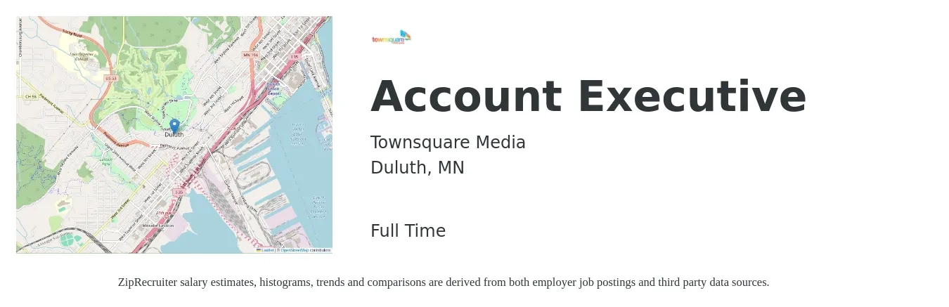 Townsquare Media job posting for a Account Executive in Duluth, MN with a salary of $53,600 to $94,400 Yearly with a map of Duluth location.