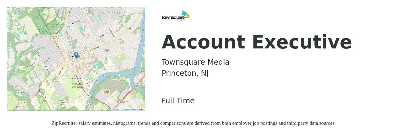 Townsquare Media job posting for a Account Executive in Princeton, NJ with a salary of $56,600 to $99,600 Yearly with a map of Princeton location.