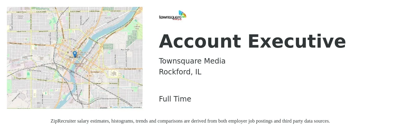 Townsquare Media job posting for a Account Executive in Rockford, IL with a salary of $54,000 to $95,100 Yearly with a map of Rockford location.