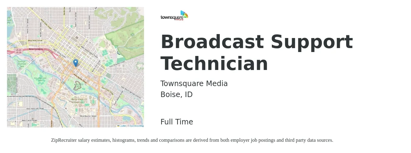Townsquare Media job posting for a Broadcast Support Technician in Boise, ID with a salary of $35,700 to $44,700 Yearly with a map of Boise location.