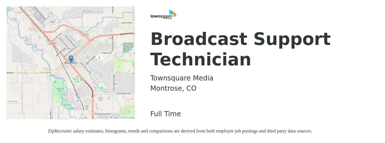 Townsquare Media job posting for a Broadcast Support Technician in Montrose, CO with a salary of $35,700 to $44,700 Yearly with a map of Montrose location.