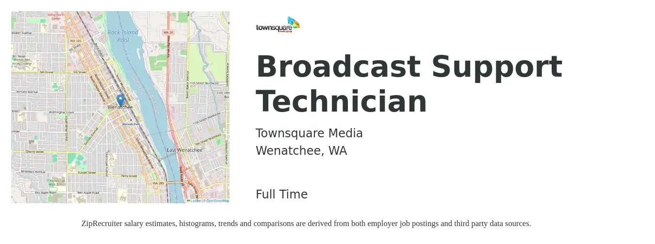 Townsquare Media job posting for a Broadcast Support Technician in Wenatchee, WA with a salary of $40,500 to $50,700 Yearly with a map of Wenatchee location.