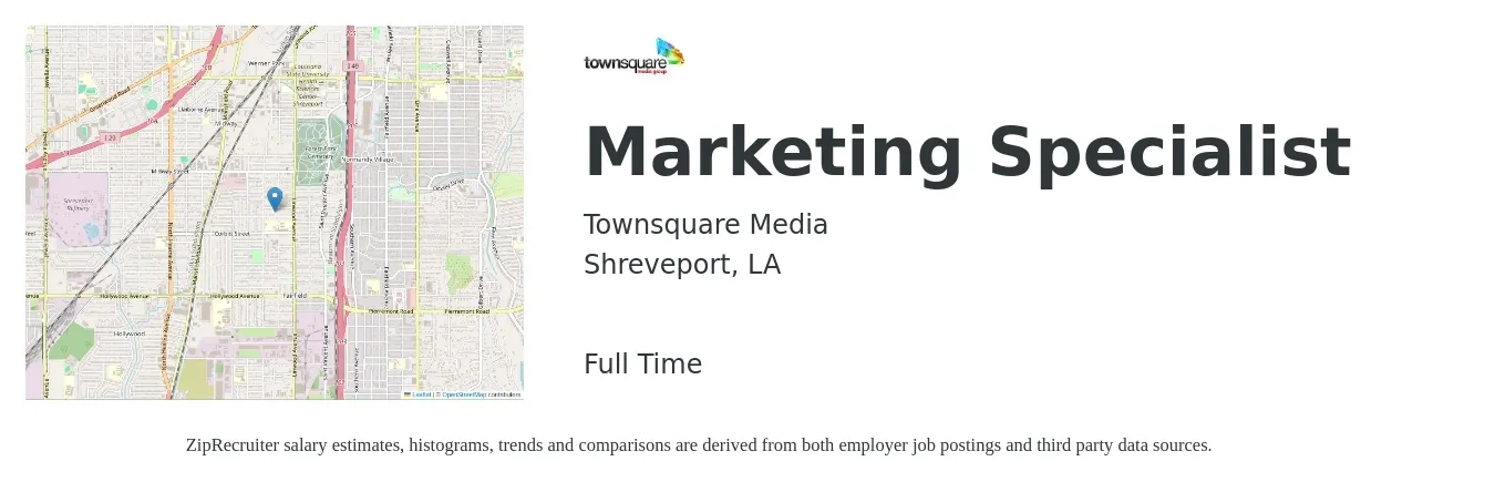 Townsquare Media job posting for a Marketing Specialist in Shreveport, LA with a salary of $47,100 to $69,400 Yearly with a map of Shreveport location.