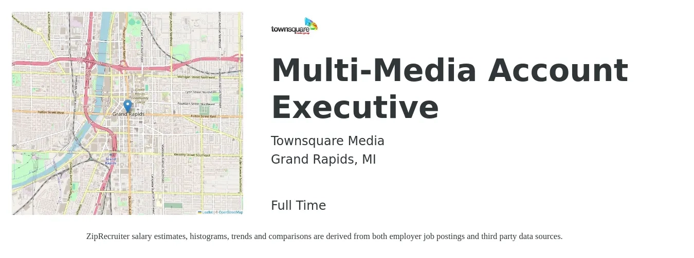 Townsquare Media job posting for a Multi-Media Account Executive in Grand Rapids, MI with a salary of $51,900 to $91,200 Yearly with a map of Grand Rapids location.