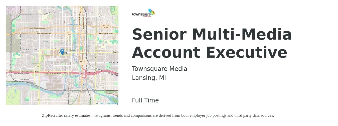 Townsquare Media job posting for a Senior Multi-Media Account Executive in Lansing, MI with a salary of $78,100 to $119,700 Yearly with a map of Lansing location.
